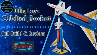 Willy Ley's Orbital Rocket - full build and review - Atlantis Models