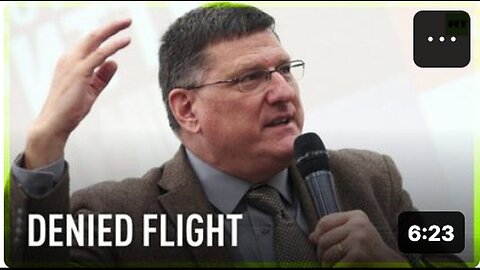 Scott Ritter: Removed from Russia-Bound Plane, Passport Confiscated by US State Department