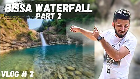 We Explored a New Waterfall 🏞️ | Vlog #1 Part 2 | Vlog # 2