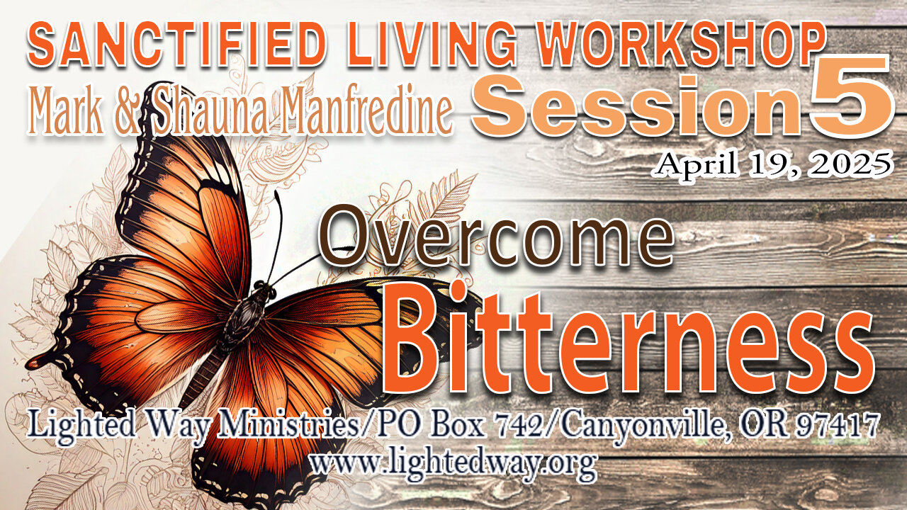 Sanctified Living 5_Overcome Bitterness