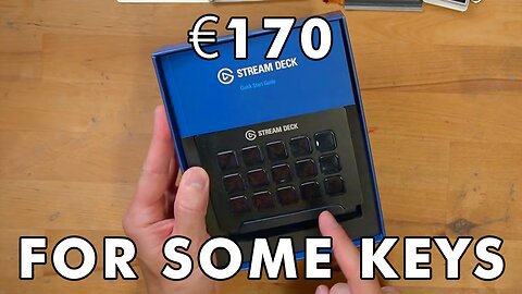 The Surprisingly Useful Expensive Stream Deck