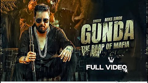 Here’s the official video for GUNDA (THE BAAP OF MAFIA) by Mika Singh: