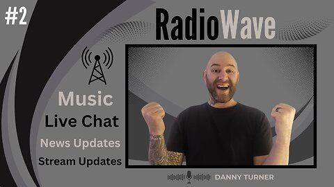 The "RADIO WAVE" Stream #2 - Music & Updates