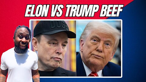 Trump And Elon Are Fighting: Here's Why