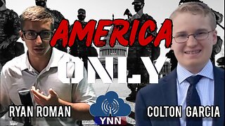Trump's Police State & RFK's Universal Vaccine | AMERICA ONLY w/Ryan Roman + Colton Garcia | YNN