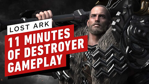 Lost Ark - 11 Minutes of Destroyer Gameplay