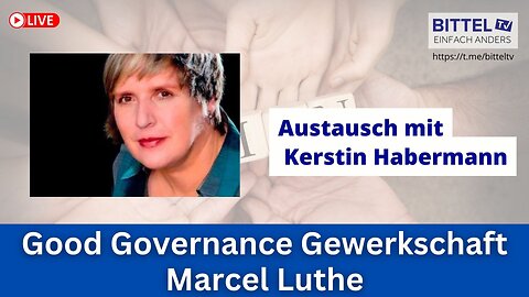 Good Governance Gewerkschaft - Marcel Luthe - Austausch mit K. Habermann - 30.06.2025
