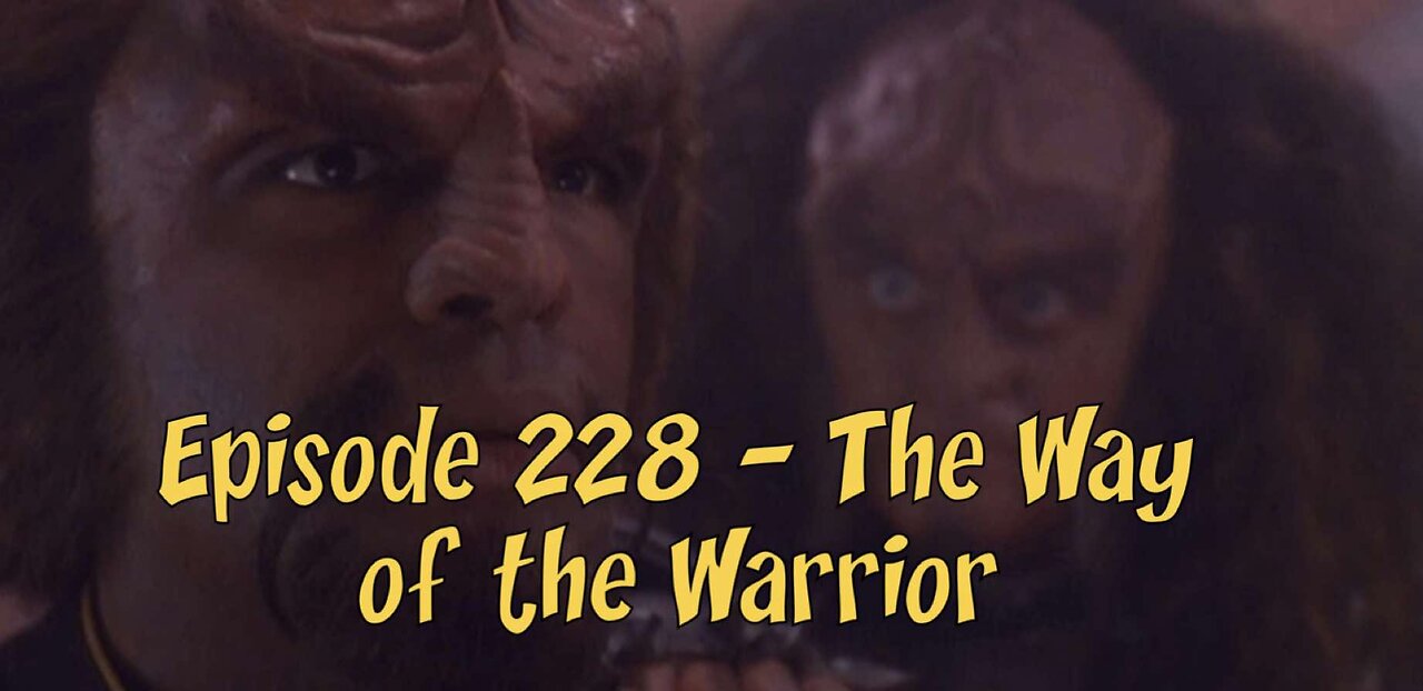 Episode 228 – The Way of the Warrior