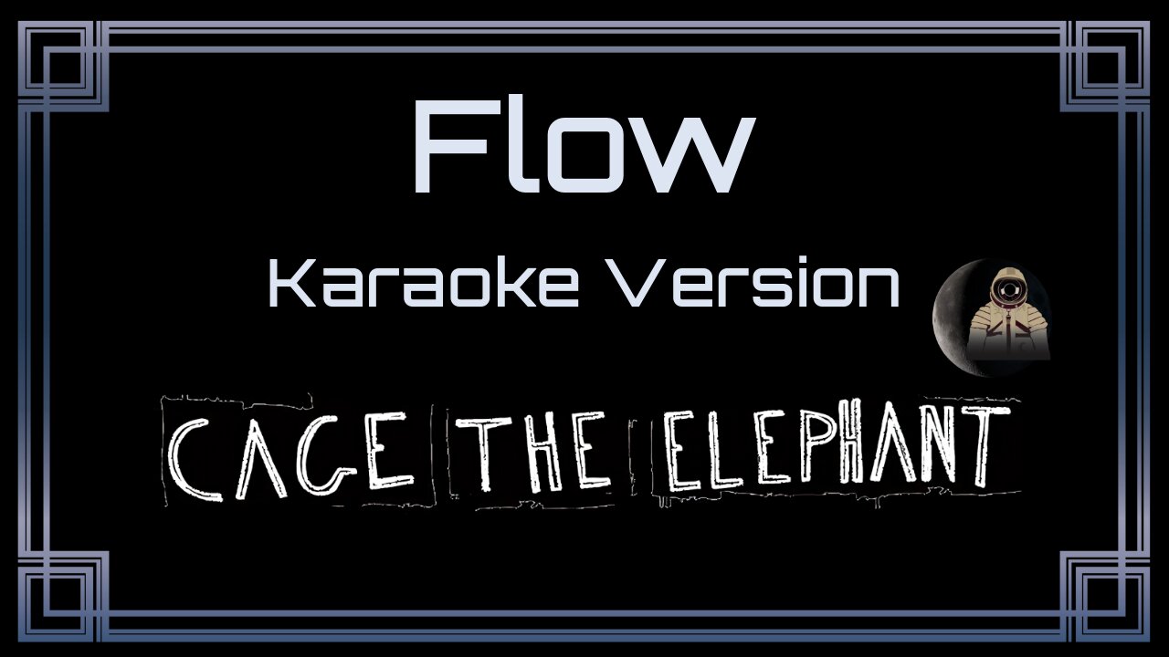 Cage The Elephant - Flow (CC)