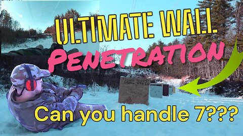 Ultimate Wall Penetration Test!