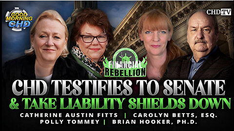 Catherine Austine Fitts -CHD Testifies to Senate & Take Liability Shields Down