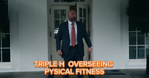 Triple H OVERSEEING Pysical Fitness