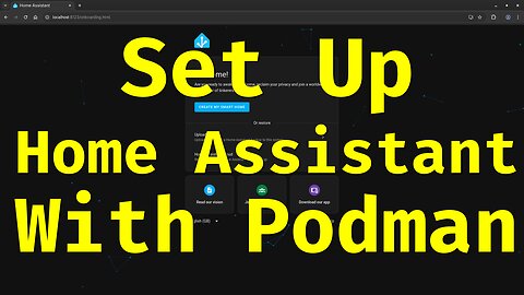Get Started with Home Assistant: Open Source Smart Home Automation with Podman