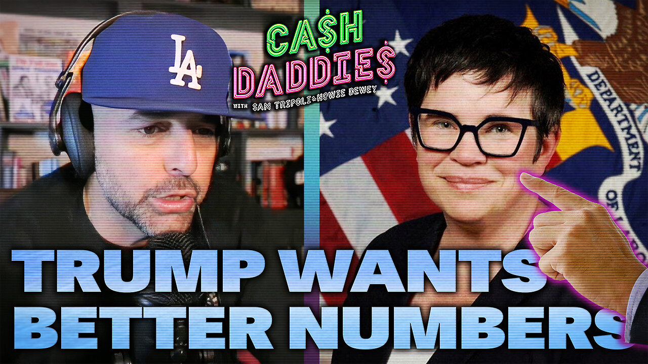 Cash Daddies 231: A Secret Weapon To Pay For College + Trump Wants Better Numbers