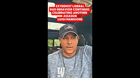 Extremist Liberal Bad Behavior Continues Celebrating Another Assassin Luigi Mangione