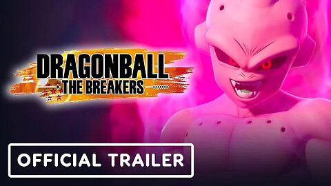 Dragon Ball - The Breakers - Official Majin Buu and Farmer Reveal Trailer
