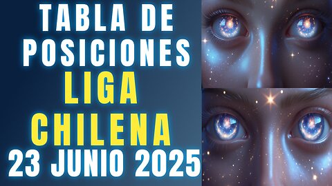TABLA DE POSICIONES LIGA CHILE 23 JUNIO 2025 Y GOLEADORES CRYPENATO