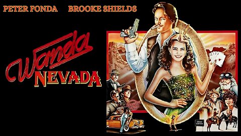 Wanda Nevada (1979) Peter Fonda, Brooke Shields, Henry Fonda, Fiona Lewis, Luke Askew
