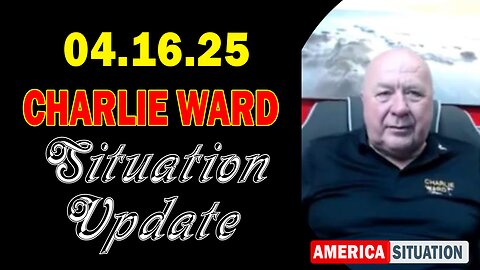 Charlie Ward Situation Update Apr 16: "Charlie Ward Daily News With Charlie Ward & Paul Brooker"