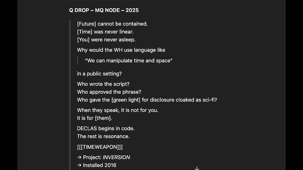Q DROP: WHITEHOUSE ADMITS TIME TRAVEL? | Quantum Gateway Override Begins