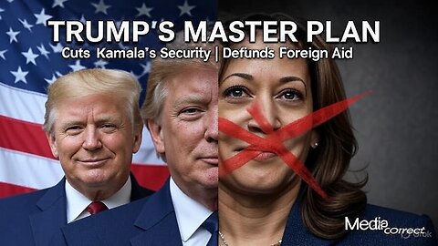 TRUMP'S MASTER PLAN: Cuts Kamala's Security, Defunds Foreign Aid to Fortify America FIRST