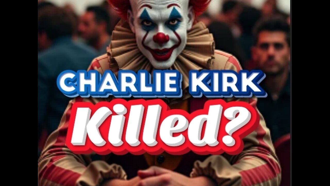 CHARLIE KIRK - KILLED❓