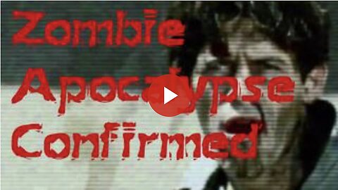 "Imminent Zombie Apocalypse Linked to Recent Injections"