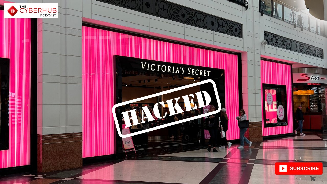 Victoria’s Secret Cyberattack, Lexis Nexis Breach, Google Calendar Abuse, OneDrive Full Access