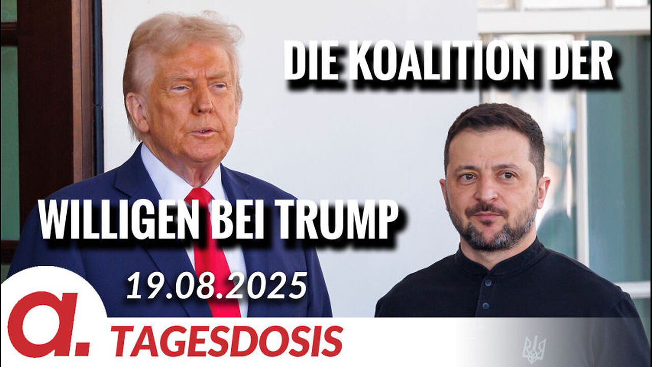Die Koalition der Willigen bei Trump | Von Bodo Schickentanz