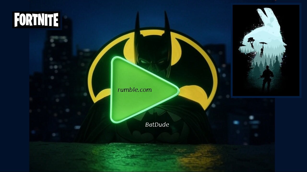 HAPPY MONDAY š¢LIVE on RUMBLE GAMINGš¢ BatDude w/ Blacklight on #Fortnite OG ZB