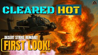 Desert Stike REMAKE! - CLEARED HOT