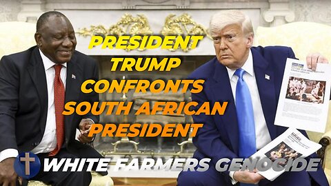 Trump Faces SA President on White Genocide to His Face! | Shawn Alain