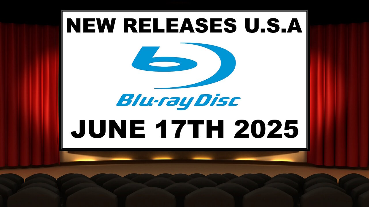 NEW Blu-ray Releases [JUNE 17TH 2025 | U.S.A]