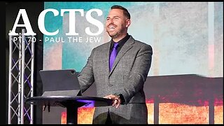The Book Of Acts | Pt. 70 - Paul The JEW | Pastor Jackson Lahmeyer