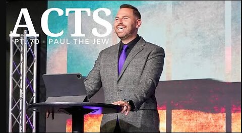 The Book Of Acts | Pt. 70 - Paul The JEW | Pastor Jackson Lahmeyer