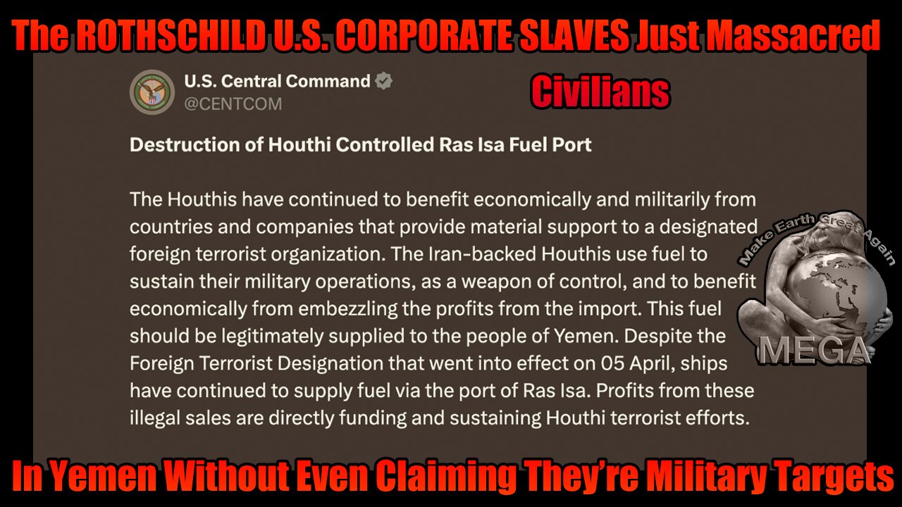 The ROTHSCHILD U.S. CORPORATE SLAVES Just Massacred Civilians In Yemen Without Even Claiming They’re Military Targets