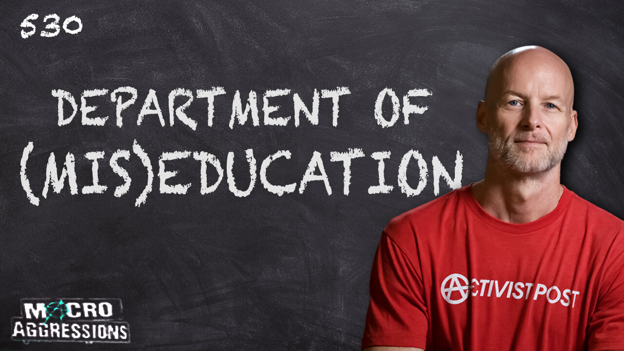 #530: Department Of (Mis)Education (Clip)
