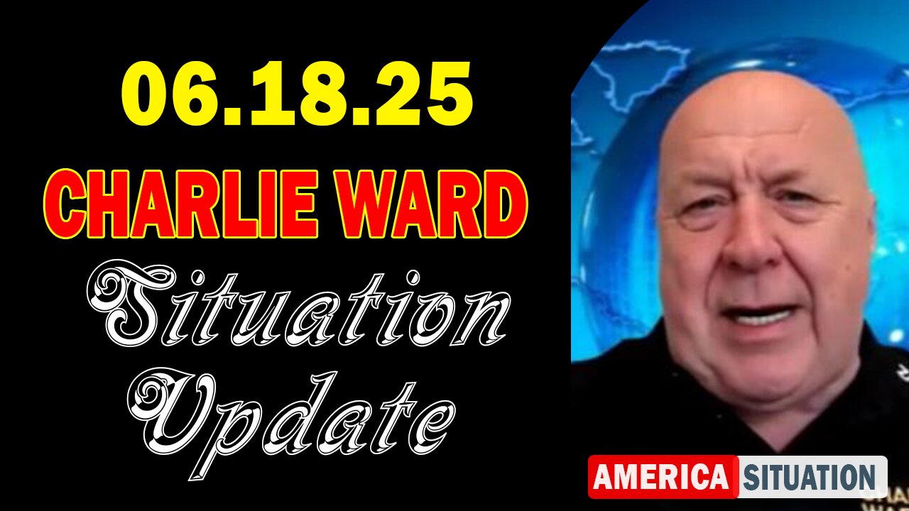 Charlie Ward Situation Update June 18: "Charlie Ward Daily News With Paul Brooker & Warren Thornton"