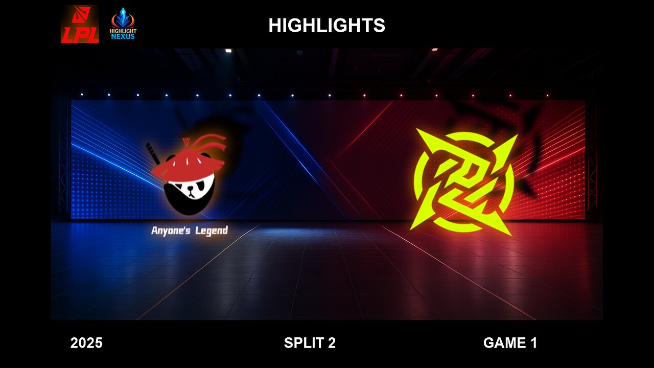 AL vs NIP Game 1 Highlights - LPL 2025 Split 2 - Anyone's Legend vs Ninjas in Pyjamas