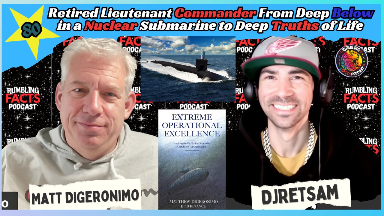 Retired Lieutenant Commander From Deep Below in a Nuclear Submarine to Deep Truths of Life EP80