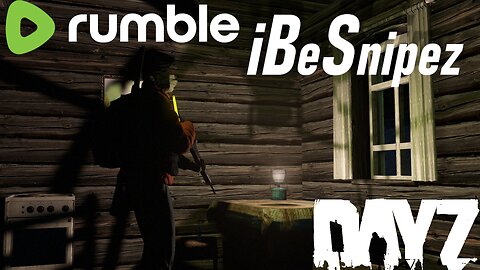 DayZ Official-Coast to the Most!-iBeSnipez