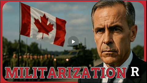 Canada faces CATASTROPHE as Mark Carney pushes MASSIVE military plan and EU defense plan | Redacted