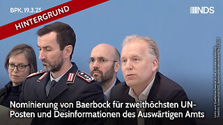 Nominierung von Baerbock für zweithöchsten UN-Posten und Desinformationen des Auswärtigen Amts | NDS