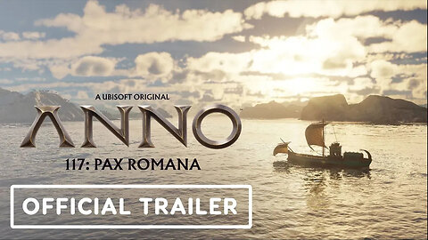 Anno 117 - Pax Romana – Gameplay Reveal Trailer