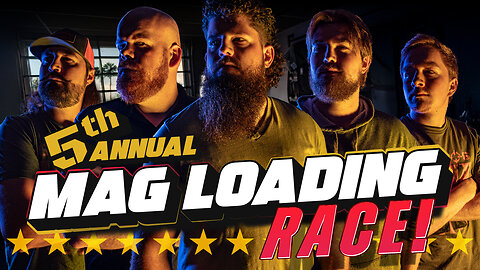 The 5th Annual Mag Loading Race