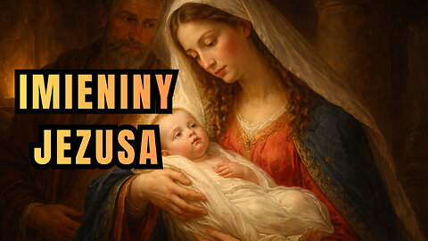 Dlaczego Jezus cierpiał już jako niemowlę? - Obrzezanie Pańskie (1 stycznia)