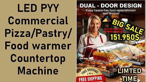 Review about this LED PYY commercial pizza/Pastry/ Food warmer countertop machine