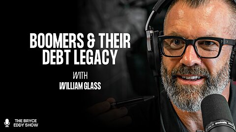 William Glass: Boomers & Their Debt Legacy