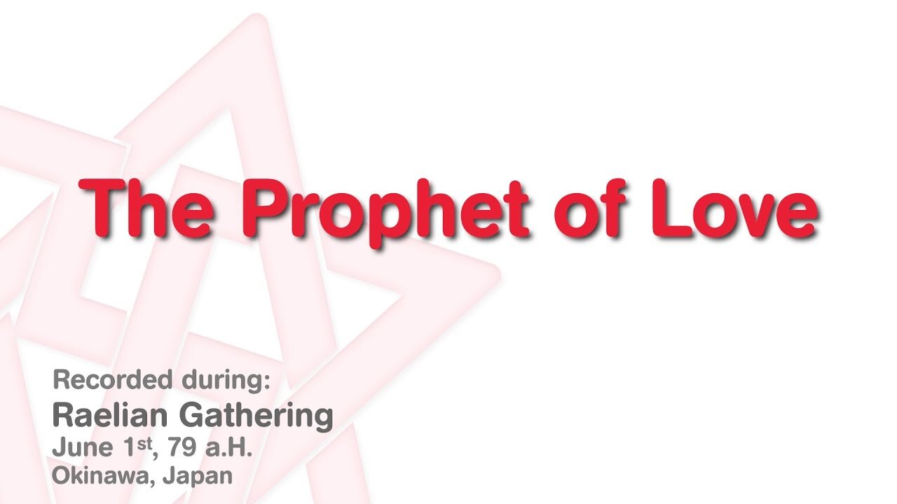 Maitreya Rael: The Prophet of Love (79-06-01)