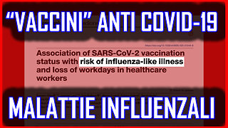 Influenza ILI - "Vaccini" Covid-19 [ COSA POSSONO CAUSARE A DISTANZA DI ANNI? ]